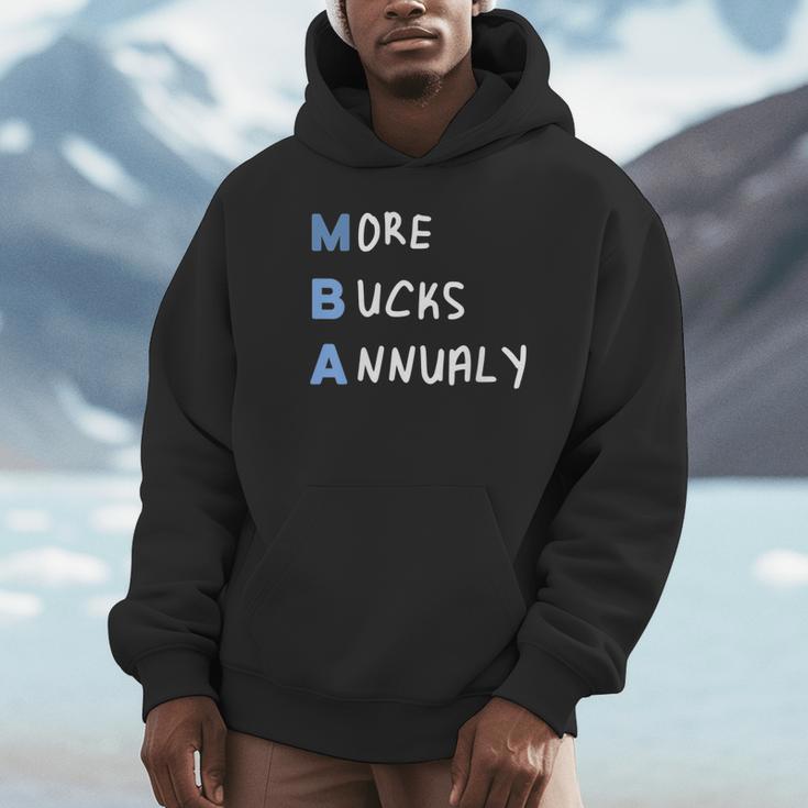 More Bucks Annually MBA Graduation Shirt Unisex Hoodie