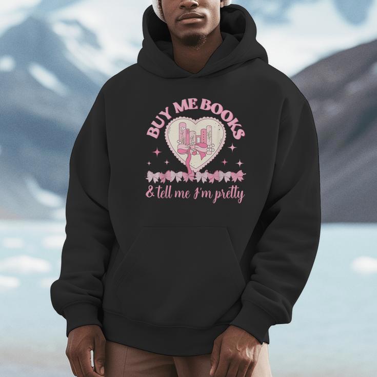 Buy Me Books And Tell Me I'm Pretty Coquette Book Lover Unisex Hoodie