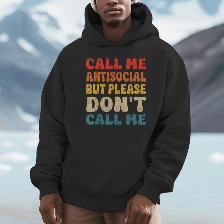Call Me Antisocial But Please Don't Call Me Introvert Unisex Hoodie Call Me Antisocial But Please Don't Call Me Introvert Unisex Hoodie
