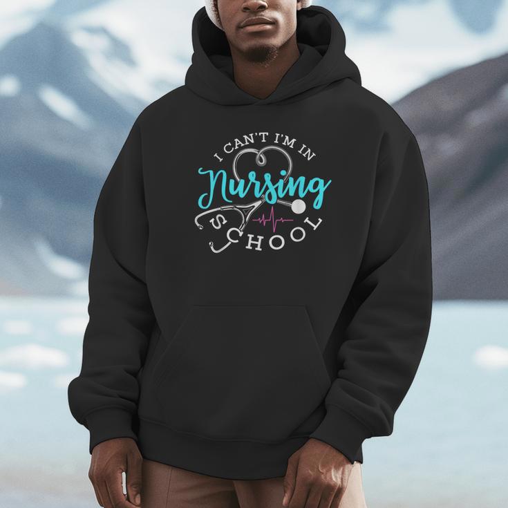 I Can't I'm In Nursing School Nurse Graduation Unisex Hoodie