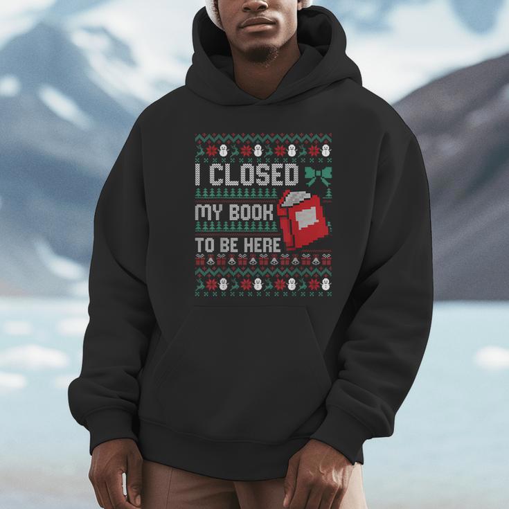 I Closed My Book To Be Here Ugly Christmas Sweater Unisex Hoodie