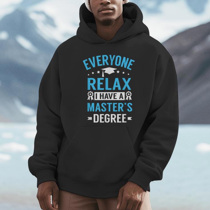 Everyone Relax I Have A Master's Degree Graduation Unisex Hoodie