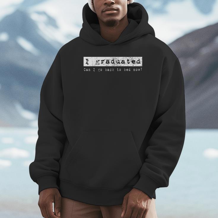 GraduationShirt I Graduated Can I Go Back To Bed Unisex Hoodie
