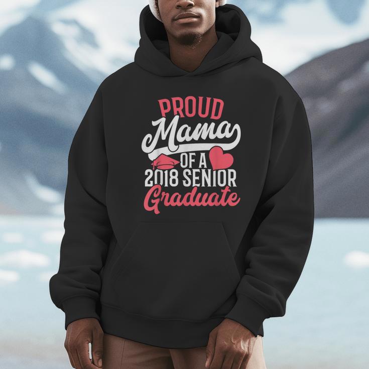 GraduationShirt For Mom Proud Mama Of 2018 Senior Tee Unisex Hoodie