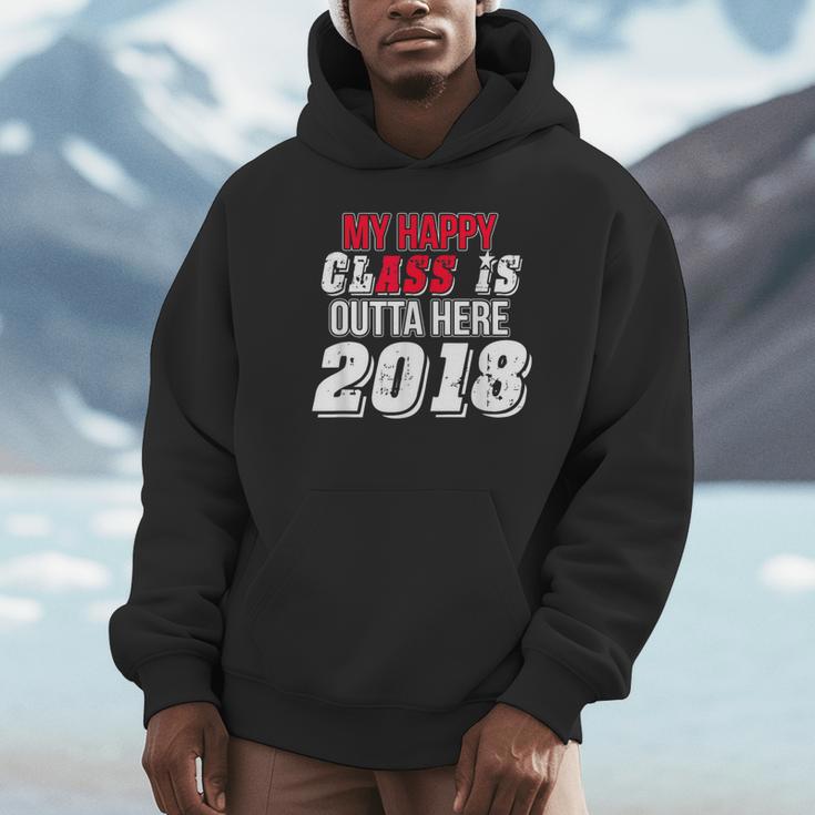 My Happy Class Is Outta Here 2018 Graduation Unisex Hoodie