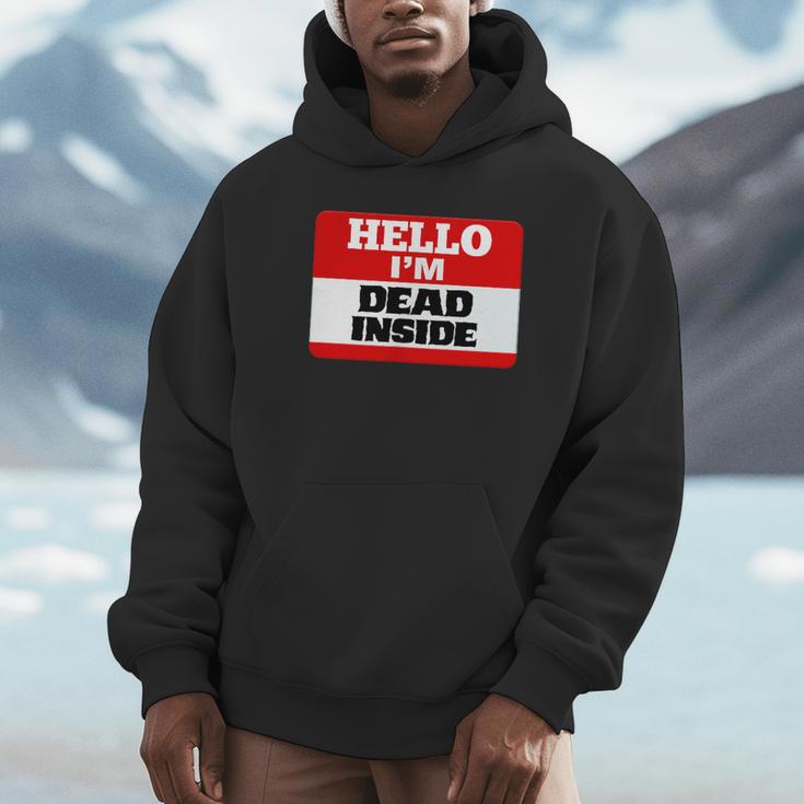Hello I'm Dead Inside Name Tag Introvert Sarcastic Unisex Hoodie Hello I'm Dead Inside Name Tag Introvert Sarcastic Unisex Hoodie