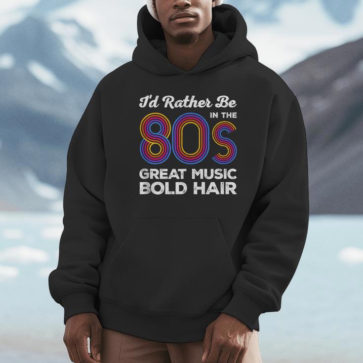 I'd Rather Be In The 80s Iconic Music Nostalgia Vintage Unisex Hoodie
