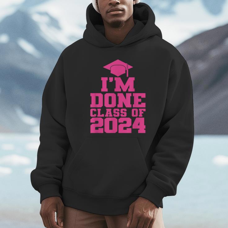 I'm Done Class Of 2024 Pink Girls Women Graduation Unisex Hoodie