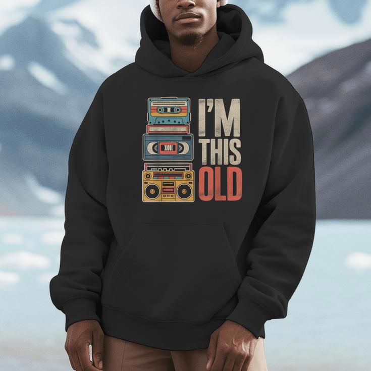 I'm This Old Vintage Cassette Tape Nostalgia Unisex Hoodie I'm This Old Vintage Cassette Tape Nostalgia Unisex Hoodie