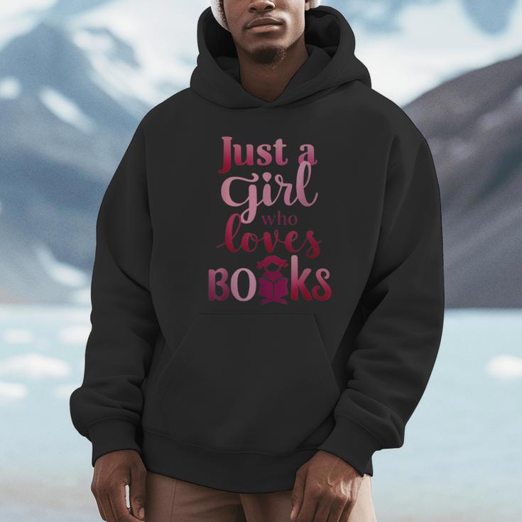 JUST A GIRL WHO LOVES BOOKS LIBRARIAN BOOK LOVERS BOOKWORM Unisex Hoodie