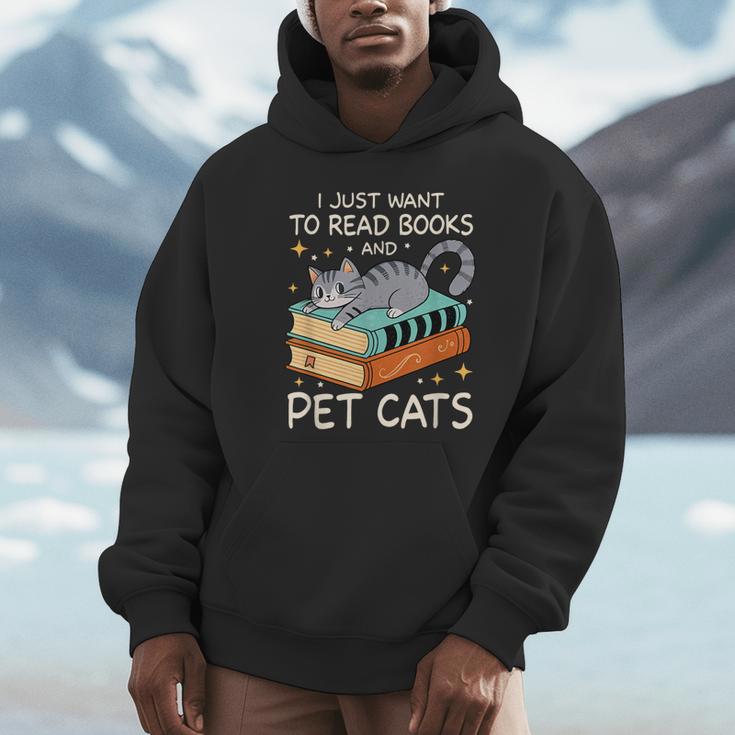 I Just Want To Read Books And Pet Cats Bookish Bookworm Unisex Hoodie I Just Want To Read Books And Pet Cats Bookish Bookworm Unisex Hoodie