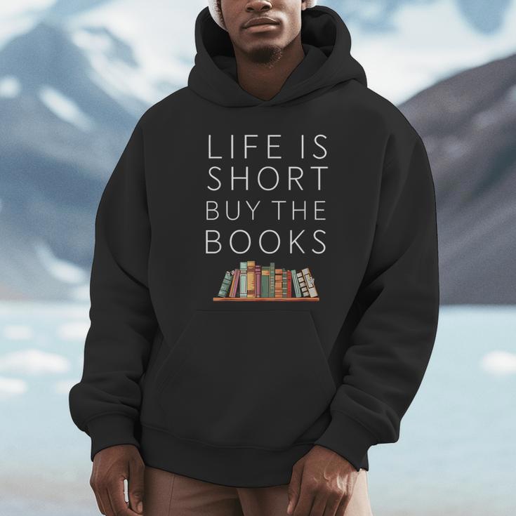 Life Is Short Buy Books Quote For Bookworms Unisex Hoodie