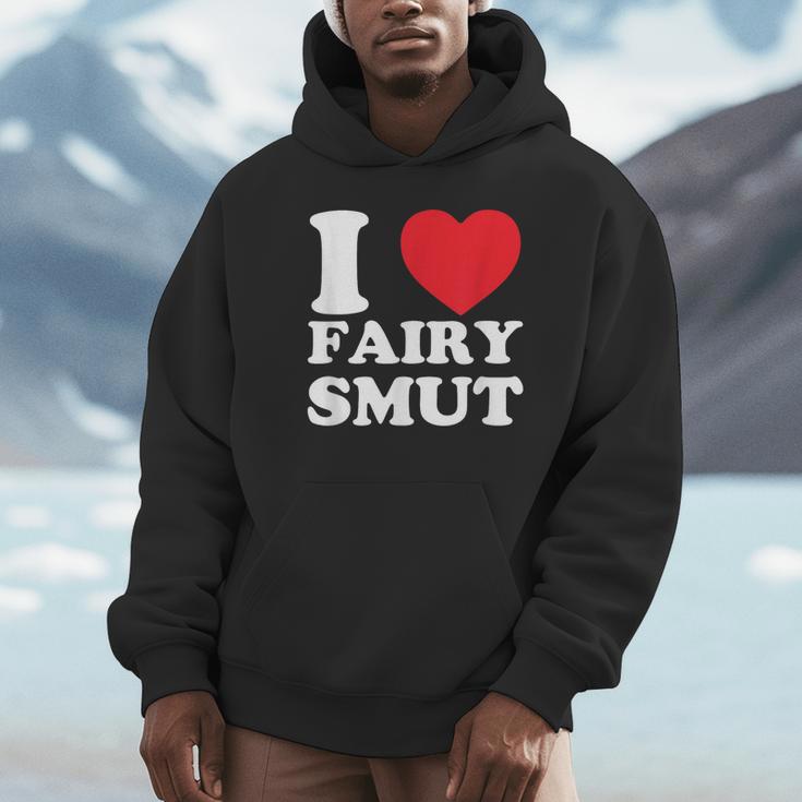 I Love Fairy Smut Book Lover Saying Unisex Hoodie