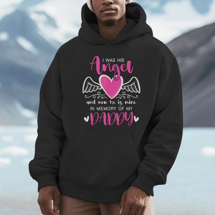 Memory Of My Daddy I Was Her Angel Now She Is Mine Heaven Unisex Hoodie Memory Of My Daddy I Was Her Angel Now She Is Mine Heaven Unisex Hoodie