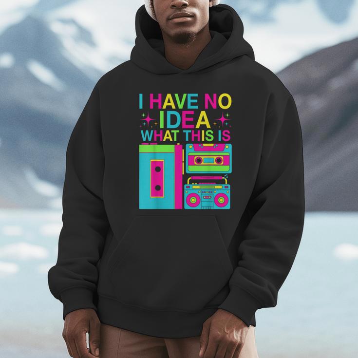 I Have No Idea What This Is Retro 70's 80's 90's Nostalgia Unisex Hoodie