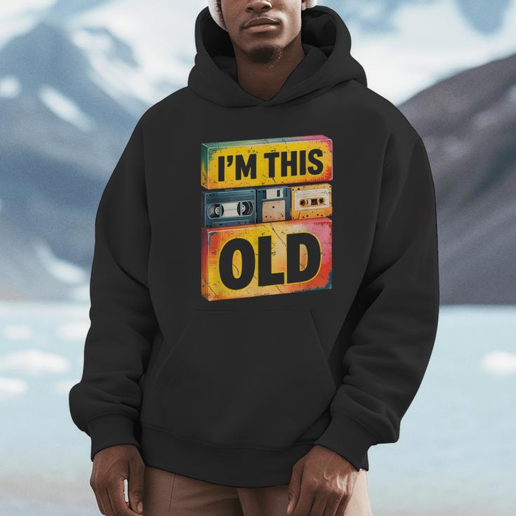 Im This Old Retro 80s 90s VHS Cassette Floppy Disk Nostalgia Unisex Hoodie