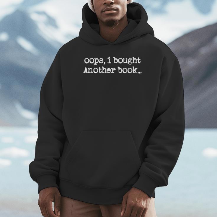 Oops I Bought Another Book Book Lover Unisex Hoodie Oops I Bought Another Book Book Lover Unisex Hoodie