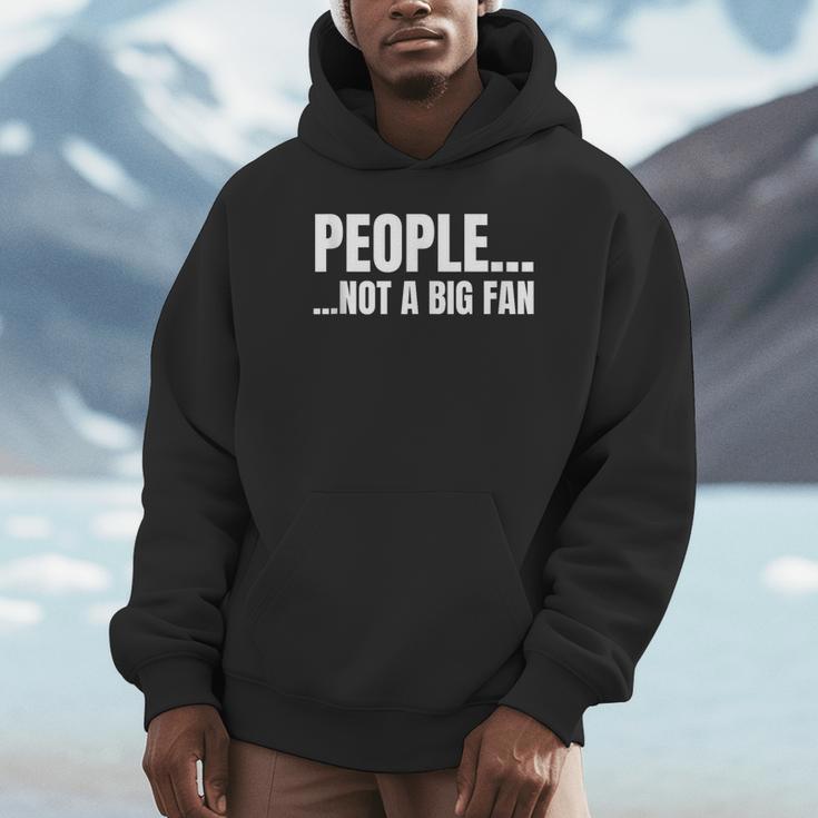 People Not A Big Fan Tshirt As a Sarcastic Introvert Unisex Hoodie People Not A Big Fan Tshirt As a Sarcastic Introvert Unisex Hoodie