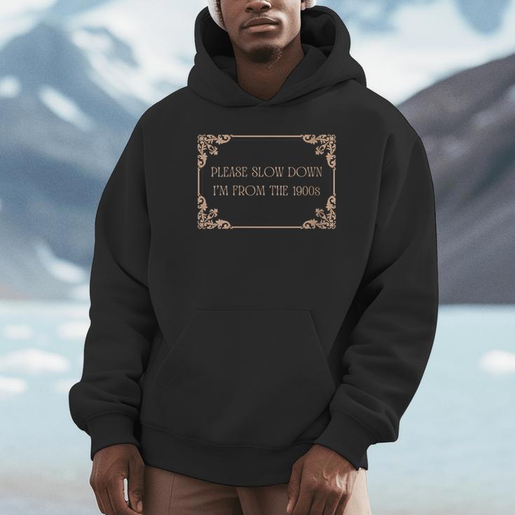 Please Slow Down I'm From The 1900s Baby Boomer Generation X Unisex Hoodie