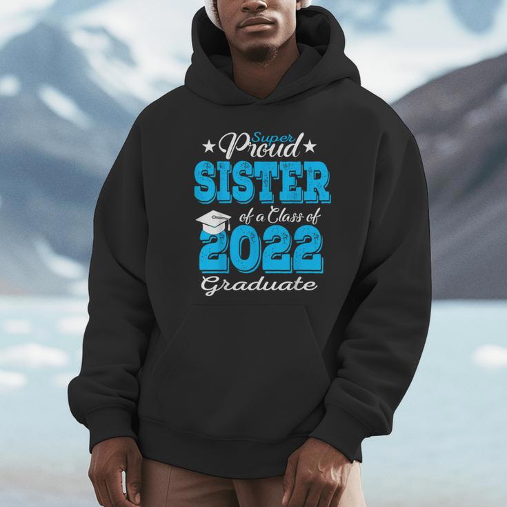 Proud Sister Of a 2022 Graduate Class Of 2022 Graduation 22 Unisex Hoodie