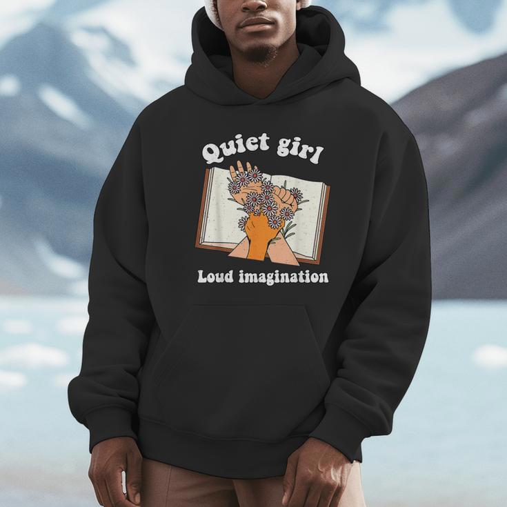 Quiet Girl Loud Imagination Book Lover Bookworm Reader Unisex Hoodie