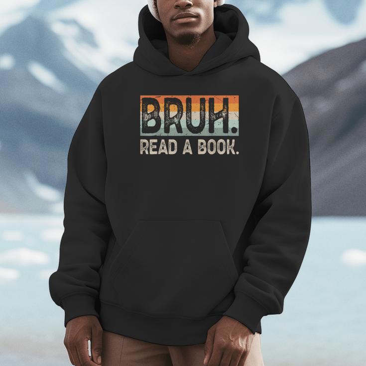Read A Book Bruh Cool Ela English Teacher Reading Literature Unisex Hoodie