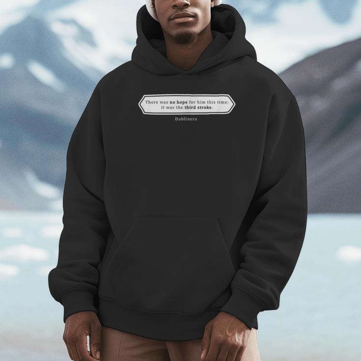 Must Read Book Quote Dubliners James Joyce Unisex Hoodie