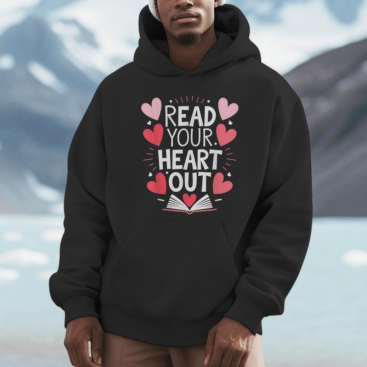 Read Your Heart Out Teacher Reading Book Love Valentines Day Unisex Hoodie