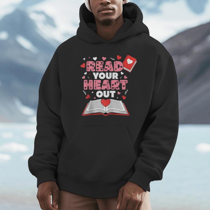 Read Your Heart Out Valentines Day Reading Book Kids Teacher Unisex Hoodie