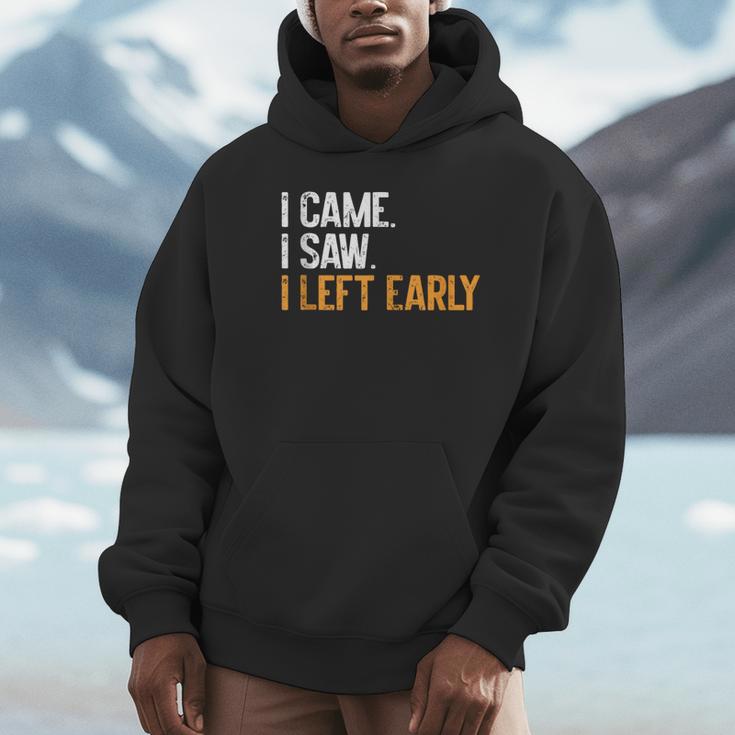 I Came i Saw i Left Early Introvert Unisex Hoodie I Came i Saw i Left Early Introvert Unisex Hoodie