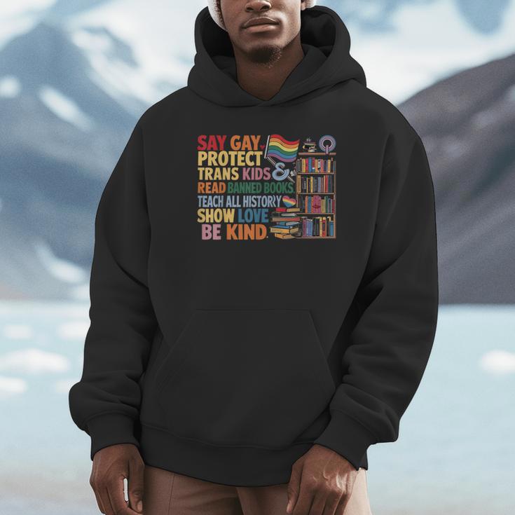 Say Gay Protect Trans Kids Read Banned Books LGBTQ Gay Pride Unisex Hoodie