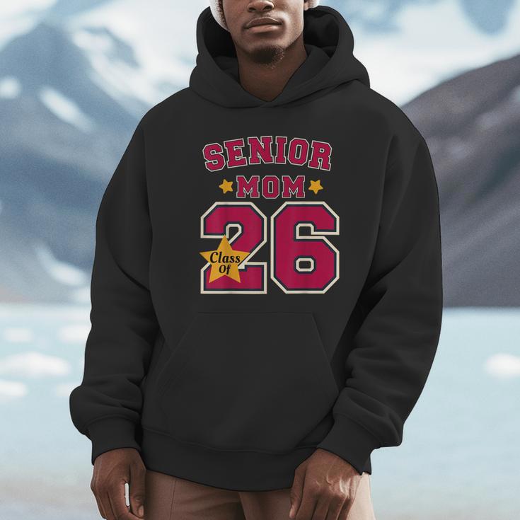 Senior Mom 2026 Proud Senior Mom Class Of 26 For Graduation Unisex Hoodie