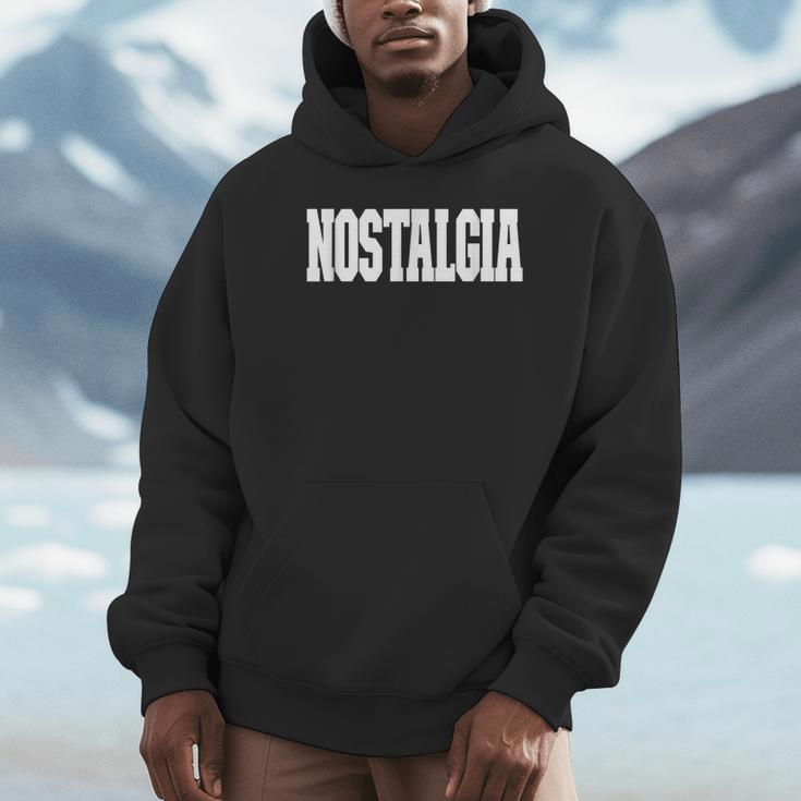 Shirt That Says Nostalgia For Men Women & Kids Unisex Hoodie