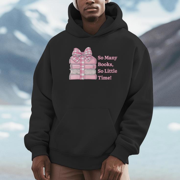 So Many Books Little Time Book Lover Teacher Librarian Unisex Hoodie