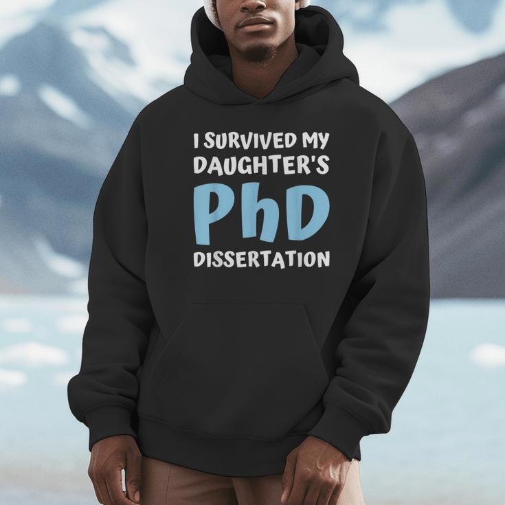 i Survived My Daughters Phd Dissertation College Graduation Unisex Hoodie