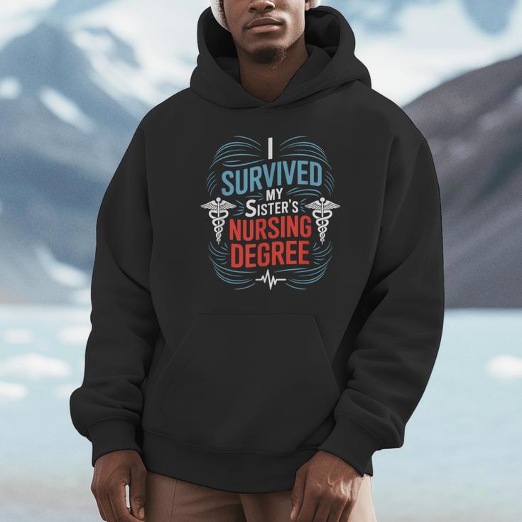 I Survived My Sister'S Nursing Degree Sis Nurse Graduation Unisex Hoodie