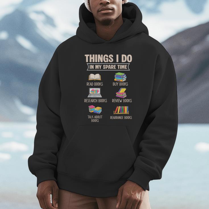 Things I Do In My Spare Time Book Reader Book Reading Lover Unisex Hoodie Things I Do In My Spare Time Book Reader Book Reading Lover Unisex Hoodie
