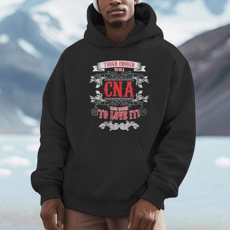 Tough Crazy CNA Product Great For CNA Nurse Graduation Unisex Hoodie