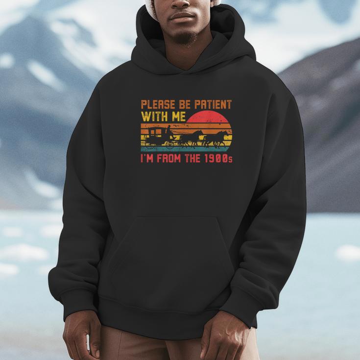 Vintage Retro Please Be Patient With Me I'm From The 1900s Unisex Hoodie Vintage Retro Please Be Patient With Me I'm From The 1900s Unisex Hoodie