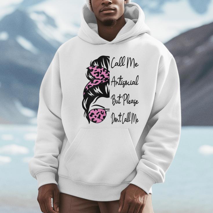Call Me Antisocial But Please Don't Call Me Introvert Unisex Hoodie Call Me Antisocial But Please Don't Call Me Introvert Unisex Hoodie