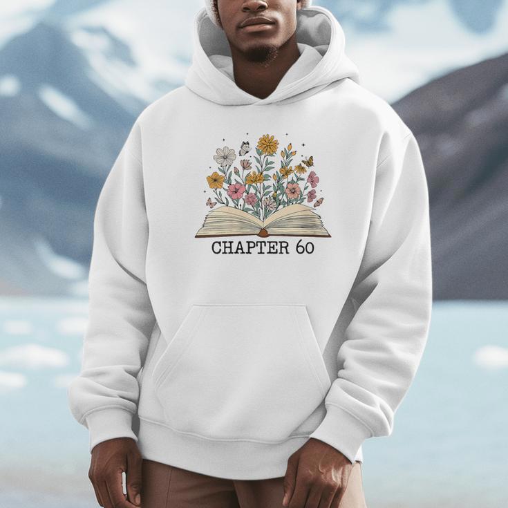Chapter 60 60th Birthday Floral Open Book With Flowers Unisex Hoodie Chapter 60 60th Birthday Floral Open Book With Flowers Unisex Hoodie