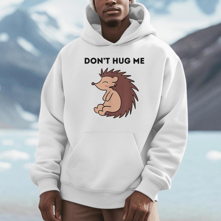 Don't Hug Me Porcupine Or Hedgehog Introvert Unisex Hoodie Don't Hug Me Porcupine Or Hedgehog Introvert Unisex Hoodie