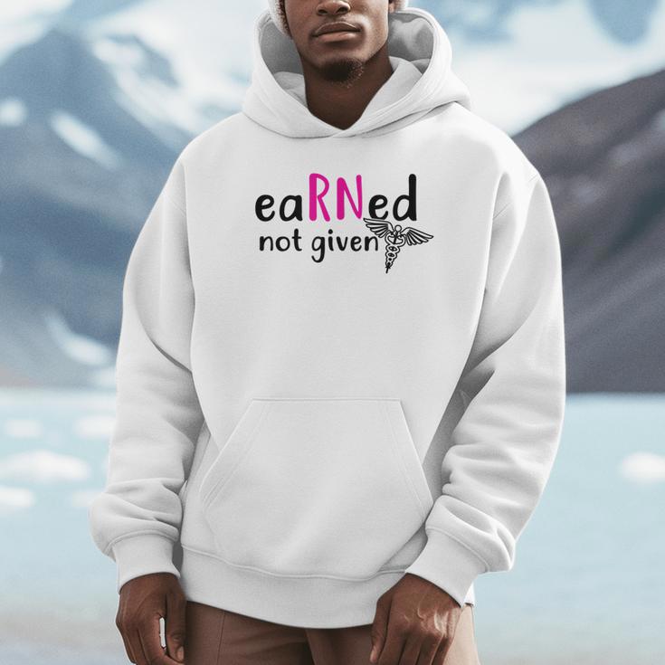 Earned Not Given Nurse Graduation Unisex Hoodie