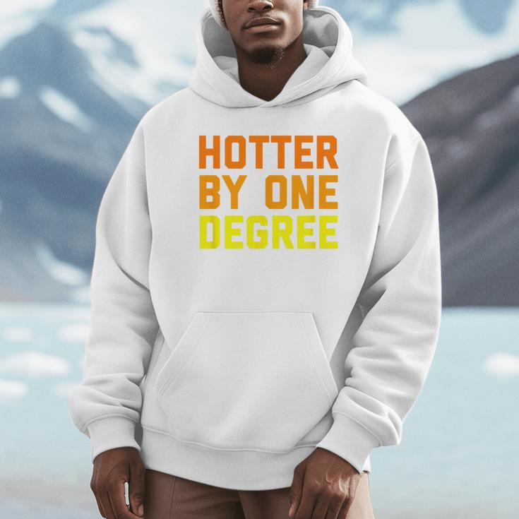 Hotter By One Degree Graduation Shirt College Major Graduate Unisex Hoodie