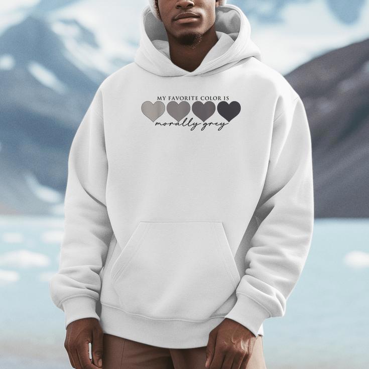 Morally Grey Is My Favorite Color Books Love Bookish Unisex Hoodie