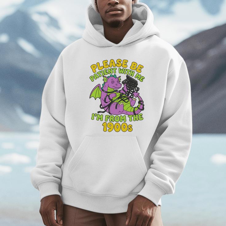 Please Be Patient I'm From The 1900s Dragon Men Women Unisex Hoodie Please Be Patient I'm From The 1900s Dragon Men Women Unisex Hoodie