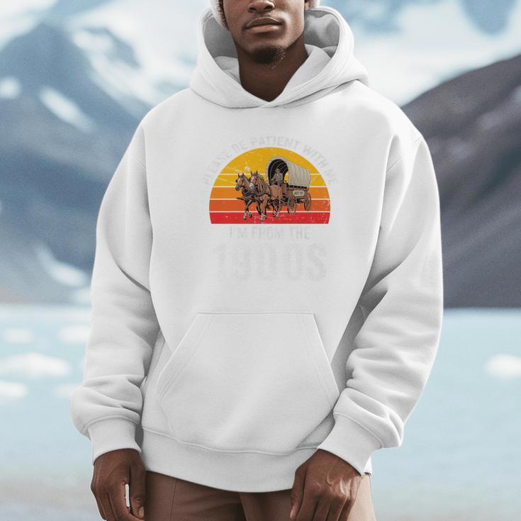 Please Be Patient With Me I'm From The 1900s Premium Unisex Hoodie Please Be Patient With Me I'm From The 1900s Premium Unisex Hoodie