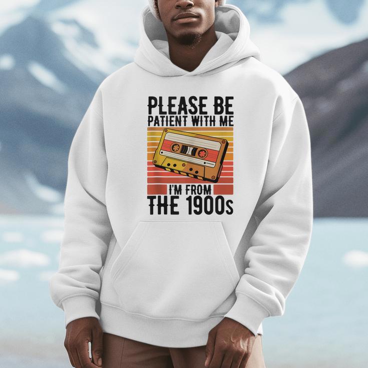 Please Be Patient With Me I'm From The 1900s Retro Birthday Unisex Hoodie