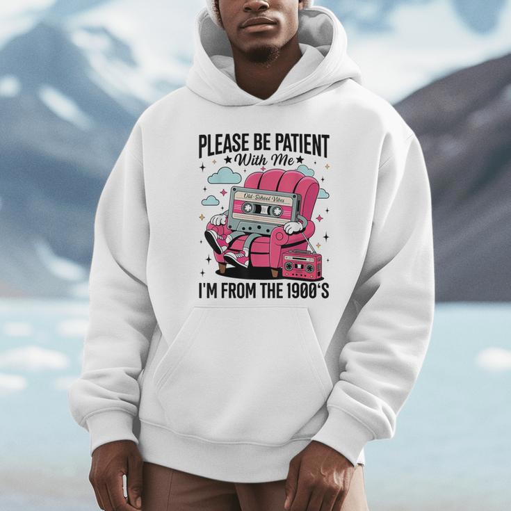 Please Be Patient I'm From The 1900s Retro Cassette Unisex Hoodie Please Be Patient I'm From The 1900s Retro Cassette Unisex Hoodie