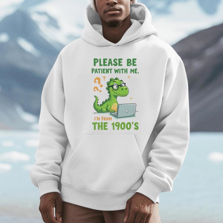 Please Be Patient With Me I'm From The 1900s Soft Tee Premium Unisex Hoodie Please Be Patient With Me I'm From The 1900s Soft Tee Premium Unisex Hoodie